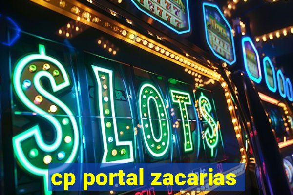 cp portal zacarias